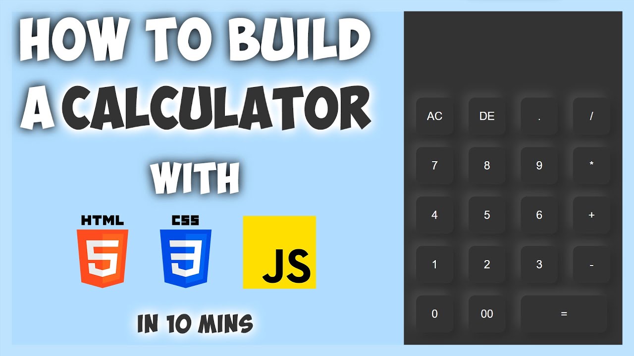 How To Build A Calculator Using HTML, CSS & JS In 10 Mins - YouTube