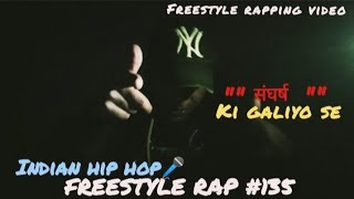 RAP 135 | SANGHARSH KI GALIYO SE - SHIVAYE AKAAL (prod. CODE.441) | INDIAN HIP HOP FREESTYLE