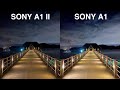 Sony A1 II Vs Sony A1 Camera Test Comparison