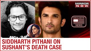 Sushant Singh Rajput's flatmate Siddharth Pithani reveals SHOCKING inside details | EXCLUSIVE