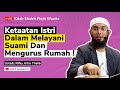 🔴Ketaatan Istri Dalam Melayani Suami & Mengurus Rumah | Kitab Shahih Fiqih Wanita - Ust Rifky Ja'far