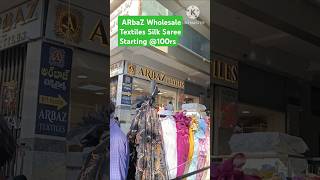 ARBAZ Textiles wholesale| silk saree starting @100rs | Madina circle| cotton saree starting @160rs