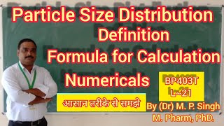 Particle Size Distribution | Definition | Calculation | Physical Pharmaceutics-II | BP403T | L~21