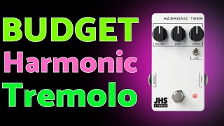 Best Budget Tremolo: JHS 3 Series Harmonic Trem