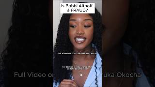 Is Bobbi Althoff A Fraud