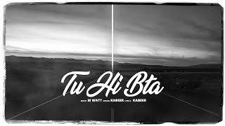 Tu Hi Bta Khuda (official audio) | M Watt | Kabeer