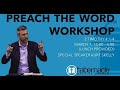 Preach The Word Workshop - March 7, 2023