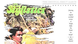 The Stylistics - People Make The World Go Round