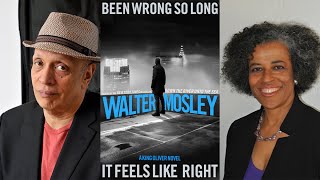 Been Wrong So Long It Feels Like Right: Walter Mosley