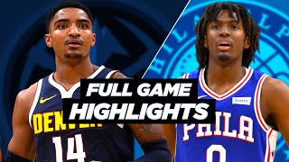 NUGGETS vs SIXERS - FULL GAME HIGHLIGHTS | 2021 NBA Season