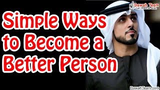 Simple Ways to Become a Better Person ᴴᴰ ┇Mufti Menk┇ Dawah Team