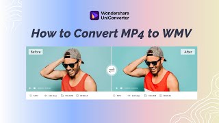 How to Convert MP4 to WMV | Video Converter