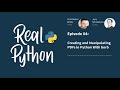 Creating and Manipulating PDFs in Python With borb | Real Python Podcast #84