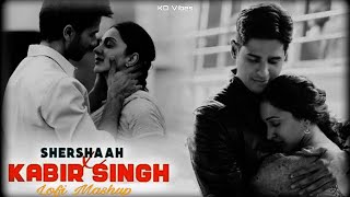 Shershah X Kabir Singh Lofi Mashup | New Lofi Mashup | Vibes of Lofi Mashup