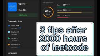 3 Tips I’ve learned after 2000 hours of Leetcode