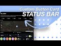 Custom Status Bar for Home Assistant Dashboard