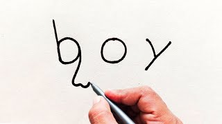 How to draw boy turn word into boy | Easy Boy drawing