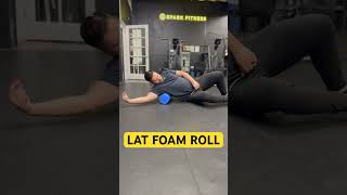 Lat foam roll. Great to warm up before pull ups/pressing and great to relieve shoulder pain.