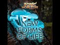 new forms of life