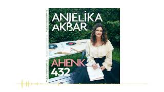 Anjelika Akbar -  Aşkın Yükselişi (Ahenk 432) (2023)