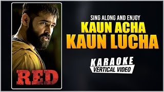 Kaun Acha Kaun Lucha - Karaoke With Lyrics | RED | Ram Pothineni | Mani Sharma | Kishore Tirumala