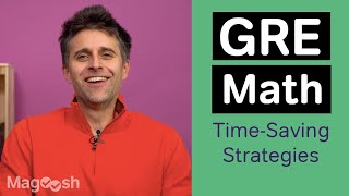 GRE | Quantitative Comparison | Time-Saving Tips