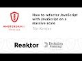 How to refactor JavaScript with JavaScript on a massive scale – Kersjes