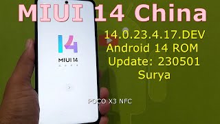 MIUI 14.0.23.4.17.DEV for Poco X3 Android 13 ROM Update: 230501