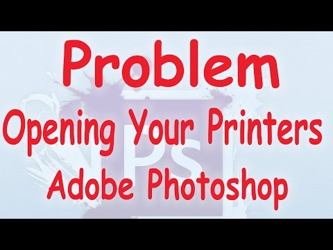 Photoshop-Error "There was an error Opening Your Printer. Printing Functions Not Available.."