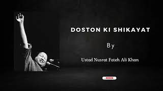 Doston Ki Shikayat | Ustad Nusrat Fateh Ali Khan | #qawwali #nfak #explore # trending