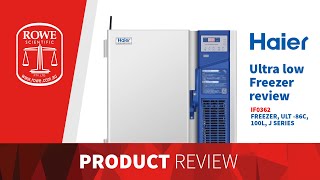 Haier Ultra Low Freezer Product Review