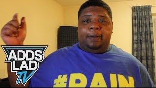 Adds Lad TV | Big Narstie