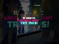 Is your PC lagging and slow? Try this #tech #shorts