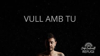 Sergi Carbonell - Vull amb tu