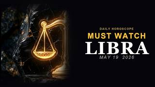 Libra Astrology Forecast ♎ LIBRA YOUR SUN IS ✨ (May 19, 2026)