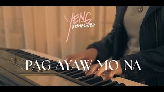 Pag ayaw mo na BY YENG CONSTANTINO Karaoke