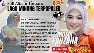 FAUZANA - LAGU MINANG TERBARU DAN TERPOPULER 2024