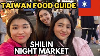 Where to eat in Taiwan? 🇹🇼 | Shilin night market | Taiwan Food Guide 2024