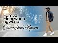 Famba Mangwana ngwana - OneOnGod: Hymns | Edwin Mtudza (video)