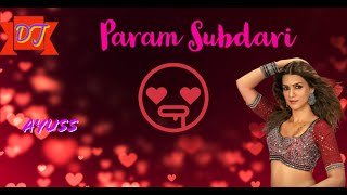 Param Sundari || DJ || NEW REMIX 2021 ||#AYUSS|| First Time on Youtube