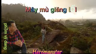 Mây Mù Giăng Lối -offical music  _ hoang nghia lx- nhạc hót