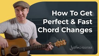 Want Fast & Perfect Chord Changes on Guitar?