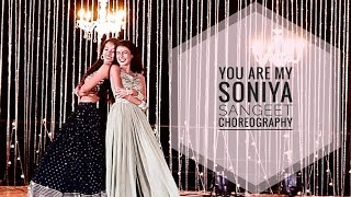 You Are My Soniya Sangeet Dance Choreography | Easy Duet Sangeet Dance Choreography | Tanishka Dighe