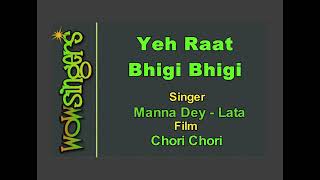 Yeh Raat Bheegi Bheegi - यह रात भीगी भीगी - Karaoke for Male with Female Voice of Debo Priya -