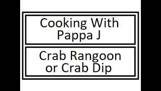 Pappa J's - Crab Rangoon or Crab Dip