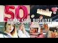 SURPRISING MUM FOR HER 50TH BIRTHDAY *EMOTIONAL* | Vlog