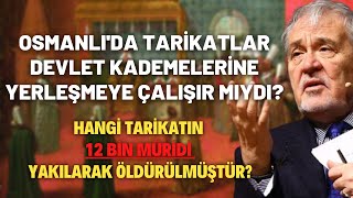 Osmanlı'da Tarikatlar Devlet Kademelerine Yerleşmeye Çalışır Mıydı?