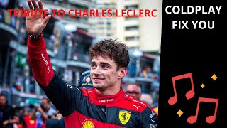 Tribute to Charles Leclerc - Fix You