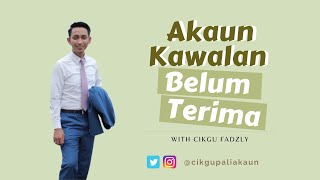 Akaun Tingkatan 4 : Akaun Kawalan Belum Terima