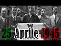 25 Aprile 1945: Liberazione di Italia (La storia)